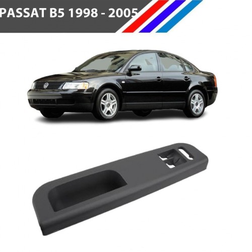 Passat B5 Cam Düğme Çerçevesi Sol Taraf Siyah Renk 1998 - 2005