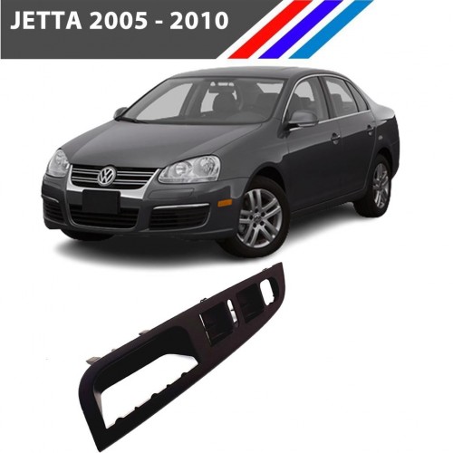 VW Jetta Cam Düğme Çerçevesi Sol Taraf Siyah Renk 2005 - 2010