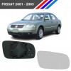 VW Passat Sağ Dış Ayna Camı Yolcu Tarafı 2001 -2005
