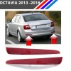 Skoda Octavia Arka Tampon Reflektörü Sol Sağ Takım 2013 - 2016